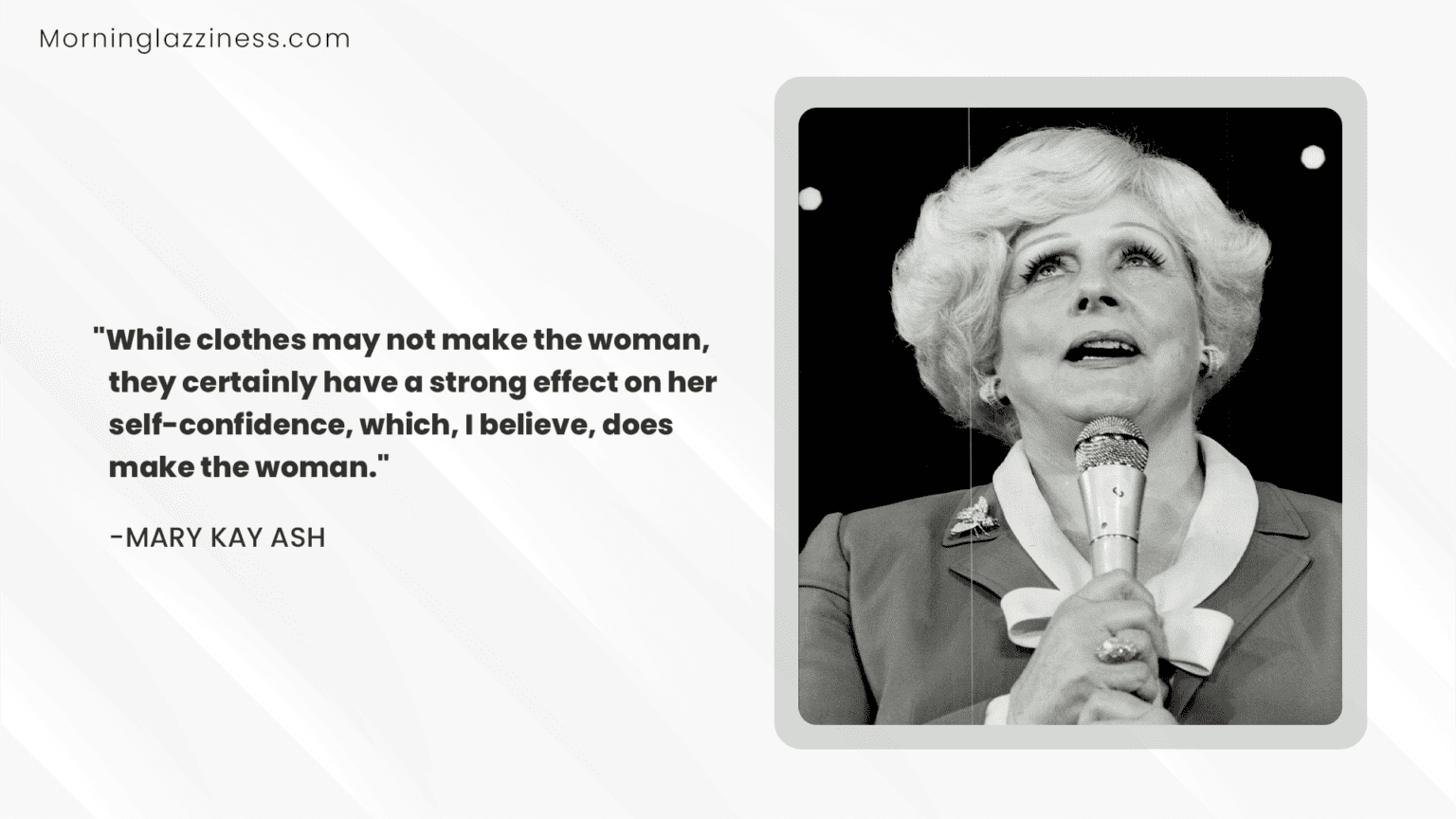 Mary Kay Ash Quotes About Beauty And Leadership - Morning Lazziness