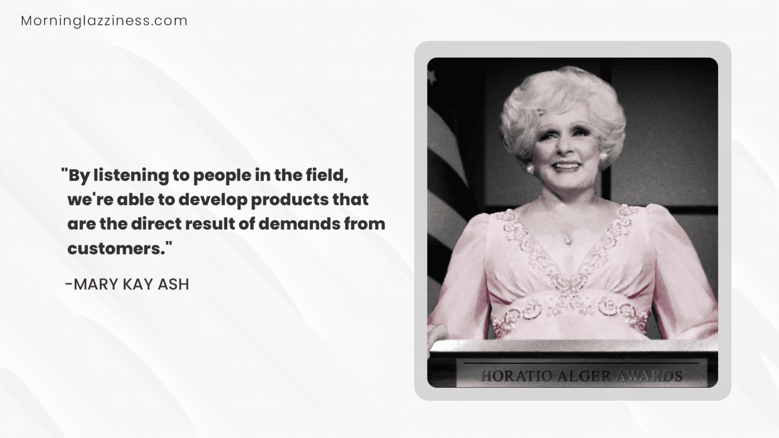 Mary Kay Ash Quotes About Beauty And Leadership - Morning Lazziness