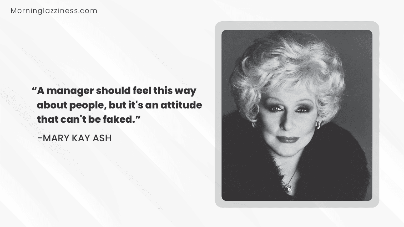 Mary Kay Ash Quotes About Beauty And Leadership - Morning Lazziness